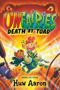 Produktbild: Unfairies: Death by Toad: A Graphic Novel