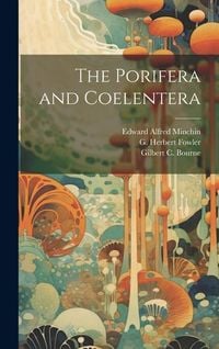 Produktbild: The Porifera and Coelentera