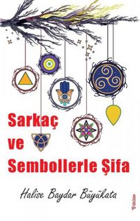 Produktbild: Sarkac ve Sembollerle Sifa