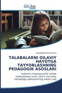 Produktbild: Talabalarni Oilaviy Hayotga Tayyorlashning Pedagogik Asoslari