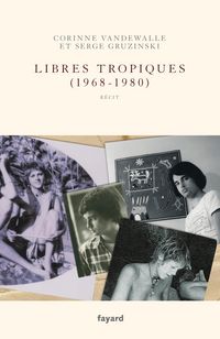 Produktbild: Libres tropiques (1968-1980)