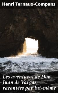 Produktbild: Les aventures de Don Juan de Vargas, racont&eacute;es par lui-m&ecirc;me
