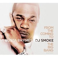 Bild vom Artikel From The Coming To The Big Bang Mixtape vom Autor Busta Rhymes