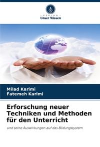 Produktbild: Erforschung neuer Techniken und Methoden f&uuml;r den Unterricht