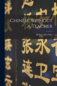 Produktbild: Chinese Without a Teacher