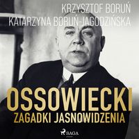 Produktbild: Ossowiecki - zagadki jasnowidzenia