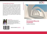 Produktbild: Forma&ccedil;&atilde;o &Eacute;tica do Professor