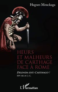 Produktbild: Heurs et malheurs de Carthage face &agrave; Rome