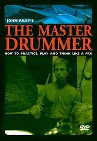 Produktbild: Riley, J: John Riley's the Master Drummer