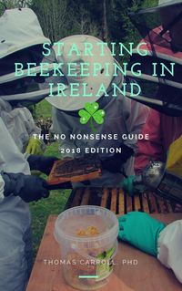 Produktbild: Starting Beekeeping in Ireland - The No Nonsense Guide 2018 Edition