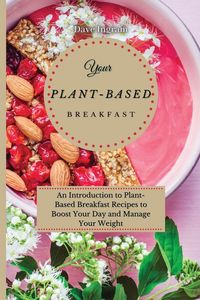 Produktbild: Your Plant-Based Diet Breakfast