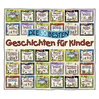 Produktbild: Die 30 besten Geschichten f&uuml;r Kinder