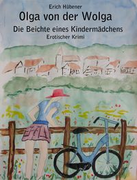 Produktbild: Die Beichte eines Kinderm&auml;dchens