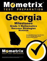 Produktbild: Georgia Milestones Grade 5 Mathematics Success Strategies Workbook