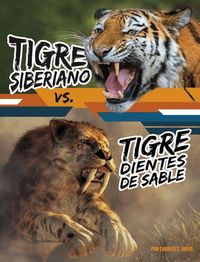 Produktbild: Tigre Siberiano vs. Tigre Dientes de Sable (Siberian Tiger vs. Saber-Tooth Cat)