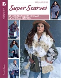 Produktbild: Super Scarves to Crochet