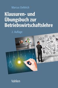 Produktbild: Klausuren- und &Uuml;bungsbuch zur Betriebswirtschaftslehre