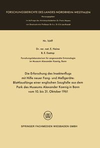 Produktbild: Die Erforschung des Insektenflugs mit Hilfe neuer Fang- und Messger&auml;te: Blattlausf&auml;nge einer englischen Saugfalle aus dem Park des Museums Alexander K