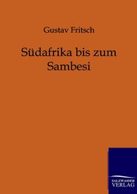 Produktbild: S&uuml;dafrika bis zum Sambesi