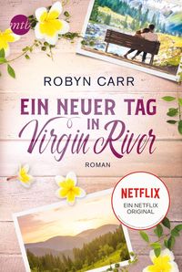 Bild vom Artikel Ein neuer Tag in Virgin River vom Autor Robyn Carr