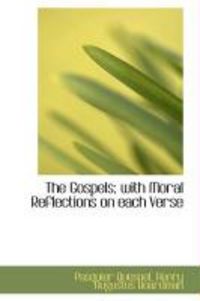 Produktbild: The Gospels; With Moral Reflections on Each Verse