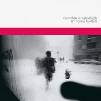 Produktbild: Caoimhin O Raghallaigh & Thomas Bartlett