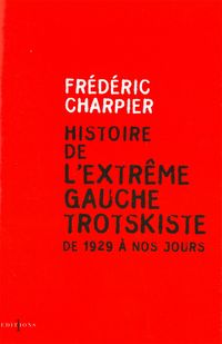 Produktbild: Histoire de l'extr&ecirc;me gauche trotskiste