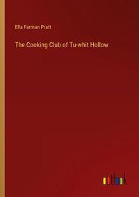 Produktbild: The Cooking Club of Tu-whit Hollow
