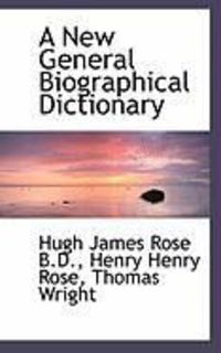 Produktbild: A New General Biographical Dictionary