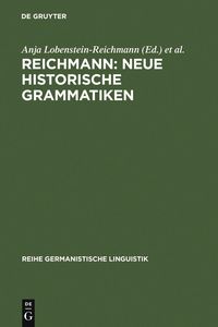 Produktbild: Reichmann: Neue Historische Grammatiken