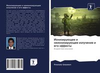 Produktbild: Ioniziru&uuml;schee i neioniziru&uuml;schee izluchenie i ego &auml;ffekty