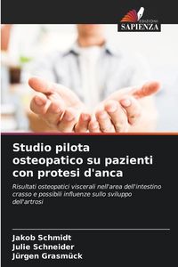 Produktbild: Studio pilota osteopatico su pazienti con protesi d'anca