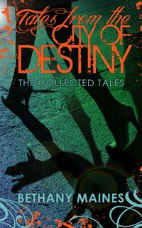 Produktbild: Tales from the City of Destiny