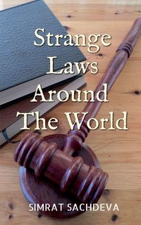 Produktbild: Strange Laws Around The World