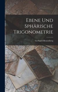 Produktbild: Ebene Und Sph&auml;rische Trigonometrie