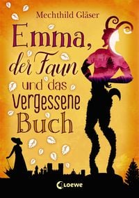 Produktbild: Emma, der Faun und das vergessene Buch
