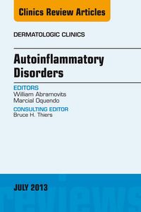 Produktbild: Autoinflammatory Disorders, an Issue of Dermatologic Clinics