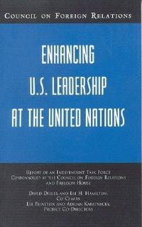 Produktbild: Enhancing U.S. Leadership at the United Nations: Report of an Independent Task Force Cosponsored by the Council on Foreign Relations and Freedom House