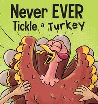 Produktbild: Never EVER Tickle a Turkey