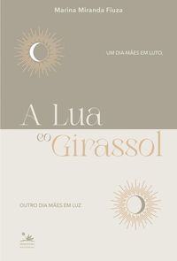 Produktbild: A Lua e o Girassol