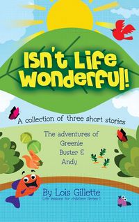 Produktbild: Isn't Life Wonderful!