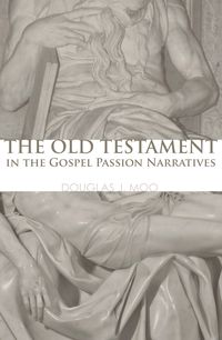 Produktbild: The Old Testament in the Gospel Passion Narratives