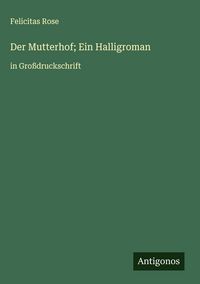 Produktbild: Der Mutterhof; Ein Halligroman