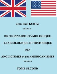 Produktbild: Dictionnaire Etymologique des Anglicismes et des Am&eacute;ricanismes