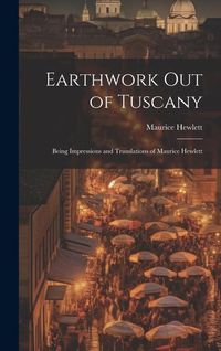 Produktbild: Earthwork out of Tuscany