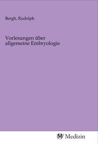Produktbild: Vorlesungen &uuml;ber allgemeine Embryologie