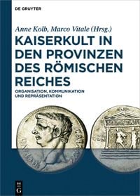 Produktbild: Kaiserkult in den Provinzen des R&ouml;mischen Reiches