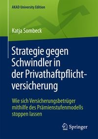 Produktbild: Strategie gegen Schwindler in der Privathaftpflichtversicherung