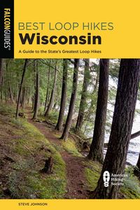 Produktbild: Best Loop Hikes Wisconsin