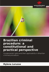 Produktbild: Brazilian criminal procedure: a constitutional and practical perspective